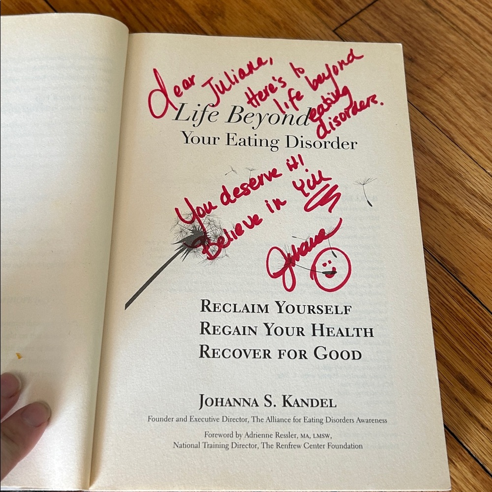 Autographed “Life Beyond Your Eating Disorder””
 by Johanna S. Kandel